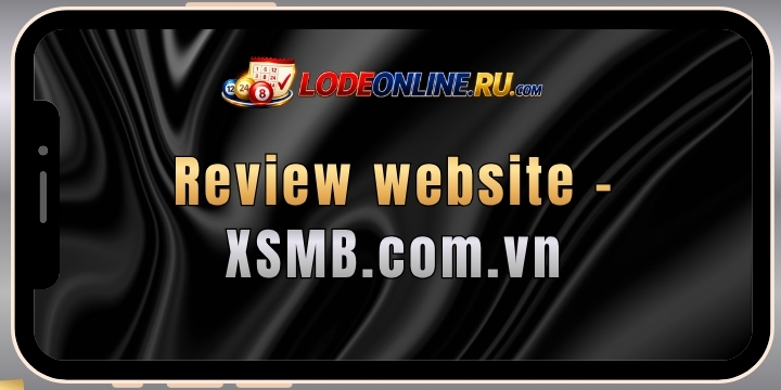 XSMB.com.vn - Phân tích dữ liệu chuẩn theo chuyên gia